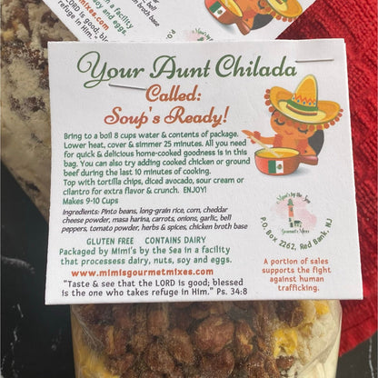 Aunt Chilada Called, Soup's Ready